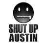 shutupaustin