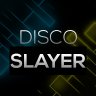 DiscoSlayer