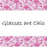 Glasses are Chic