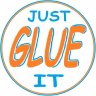 JUST GLUE IT