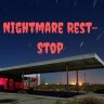 nightmare rest stop