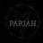 Pariah