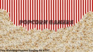 popcorn gamers background.jpg