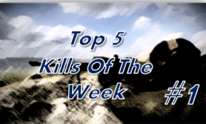 Top 5 kills of the week 1.png