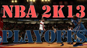 nba2k13playoffs.png