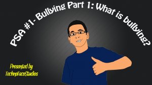 Bullying PSA part 1 thumbnail.jpg