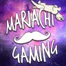 MariachiGaming