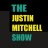 The Justin Mitchell Show